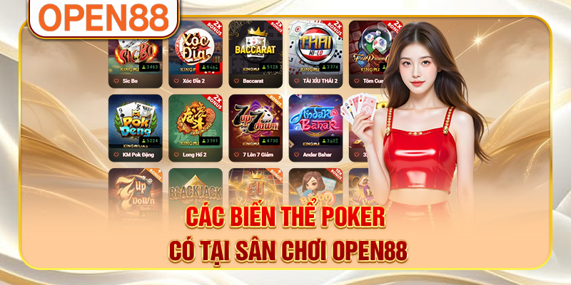 Các biến thể poker có tại sân chơi OPEN88
